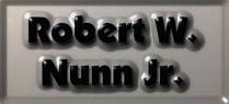 Robert William Nunn Jr. - Bob, Bobby